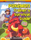 Pokmon Trainer's Survival Guide